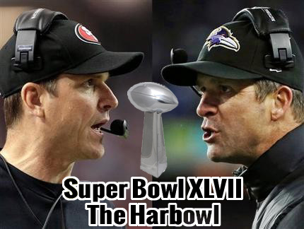 Super Bowl XLVII:  The Harbowl